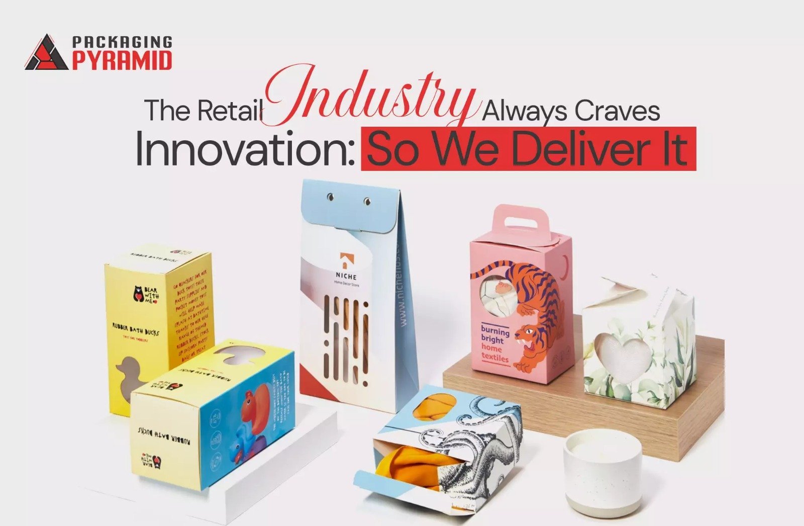 The Retail Industry Always Craves Innovation: So We Deliver It