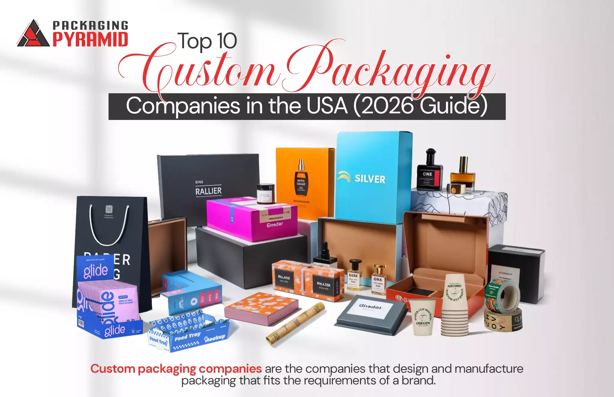 Top 10 Custom Packaging Companies in the USA (2026 Guide)